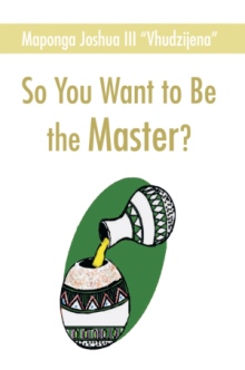 So You Want to Be the Master?