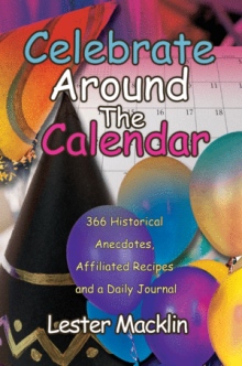 CELEBRATE AROUND THE CALENDAR