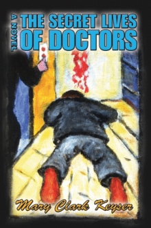 The Secret Lives of Doctors
