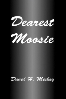 Dearest Moosie