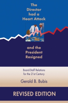 The Director Had a Heart Attack and the President Resigned
