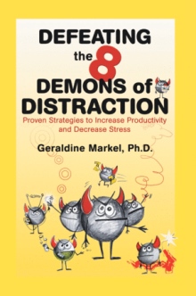 Defeating the 8 Demons of Distraction