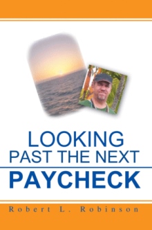 Looking Past The Next Paycheck