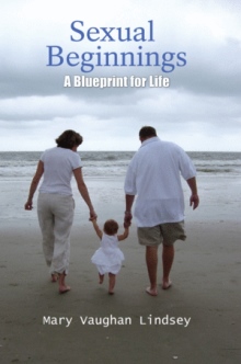 Sexual Beginnings:A Blueprint for Life