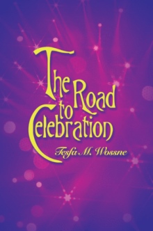 The Road to Celebration