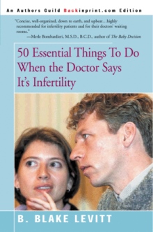50 Essential Things to do when the Doctor Says It's Infertility