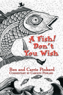 A Fish! Don't You Wish