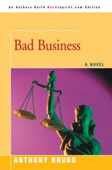 BAD BUSINESS