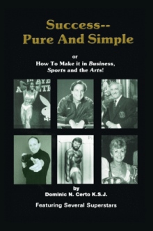 Success--Pure and Simple