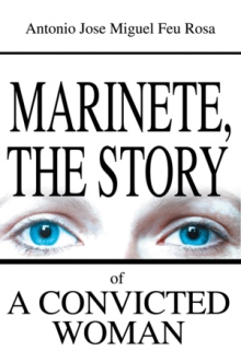 Marinete, the Story of a Convicted Woman