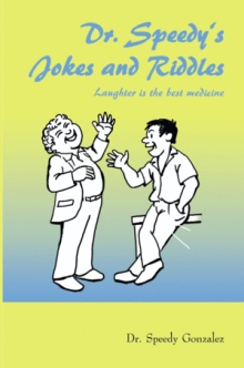 Dr. Speedy's Jokes and Riddles