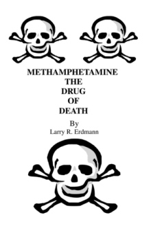 METHAMPHETAMINE THE DRUG OF DEATH