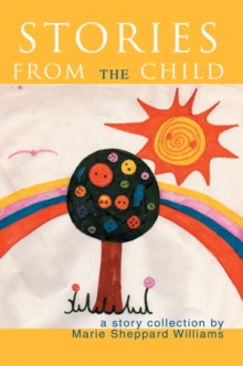 Stories from the Child