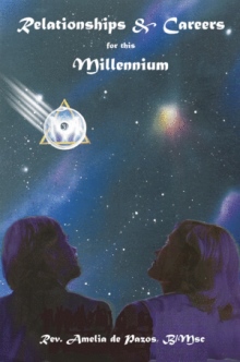 Relationships & Careers For This Millennium