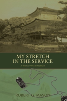 MY STRETCH IN THE SERVICE