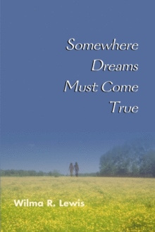Somewhere Dreams Must Come True