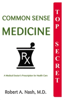 Common Sense Medicine