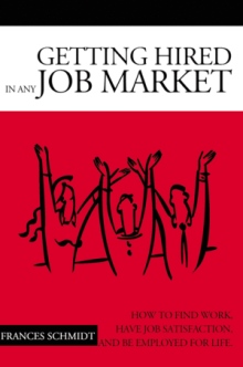 Getting Hired in Any Job Market