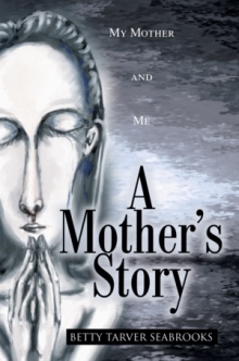 A Mother's Story