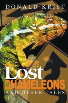 Lost Chameleons and Other Tales