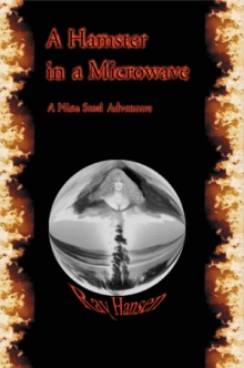 A Hamster in a Microwave