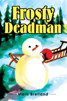 Frosty Deadman