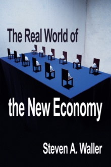 The Real World of the New Economy
