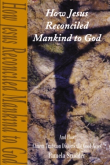 How Jesus Reconciled Mankind to God