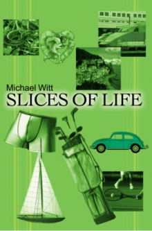 Slices of Life