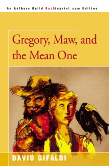 Gregory, Maw, and the Mean One