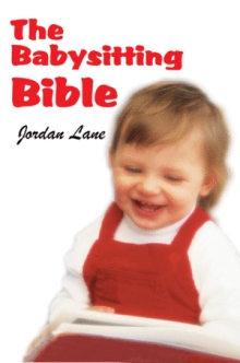 The Babysitting Bible