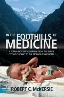 IN THE FOOTHILLS OF MEDICINE