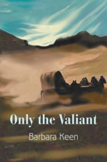 Only the Valiant