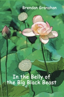 In the Belly of the Big Black Beast