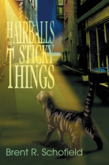 Hairballs And Sticky Things