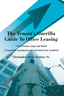 The Tenant's Guerilla Guide To Office Leasing