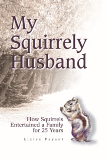 My Squirrely Husband
