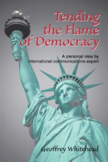 Tending the Flame of Democracy
