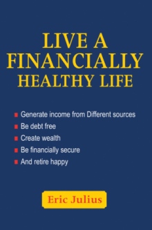 Live a financially healthy life