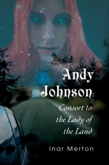 Andy Johnson: CONSORT TO THE LADY OF THE LAND