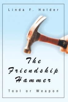 The Friendship Hammer