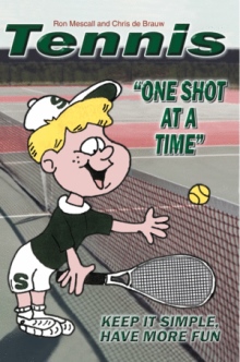 TENNIS-One Shot at a Time