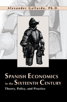 Spanish Economics in the Sixteenth Century