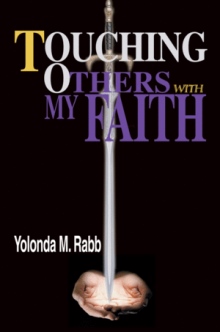 Touching Others With My Faith