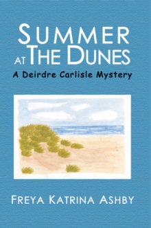 Summer at The Dunes