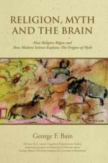 RELIGION, MYTH AND THE BRAIN