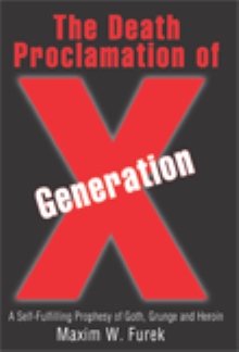 The Death Proclamation of Generation X
