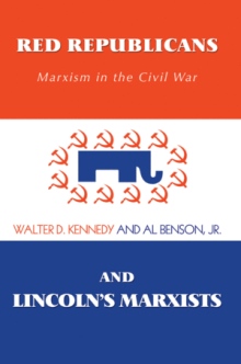 Red Republicans and Lincoln's Marxists