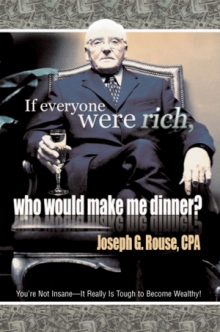 If Everyone Were Rich, Who Would Make Me Dinner?