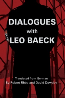 Dialogues with Leo Baeck